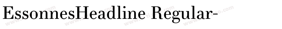 EssonnesHeadline Regular字体转换